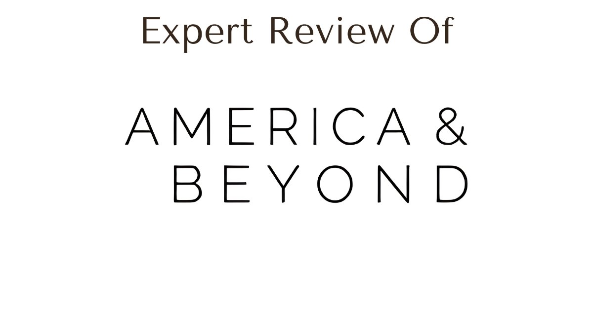 America & Beyond Review