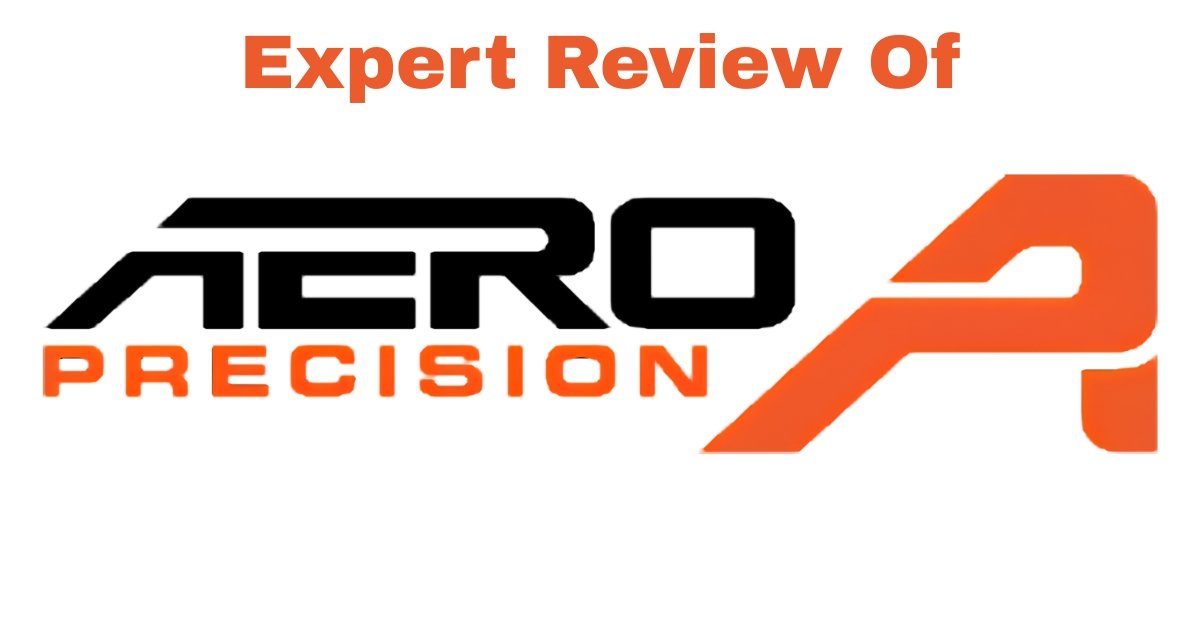 Aero Precision Review