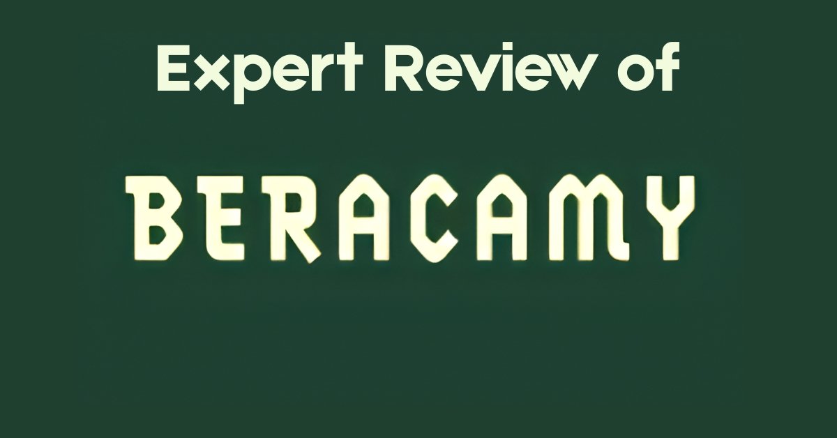 Beracamy Review 