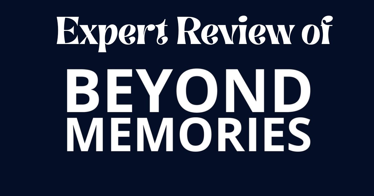 Beyond Memories Review