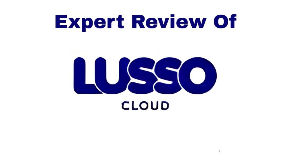 Lusso Cloud Review