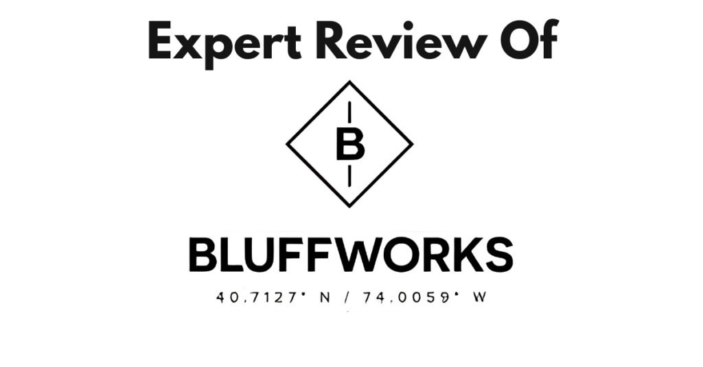 Bluffworks Review