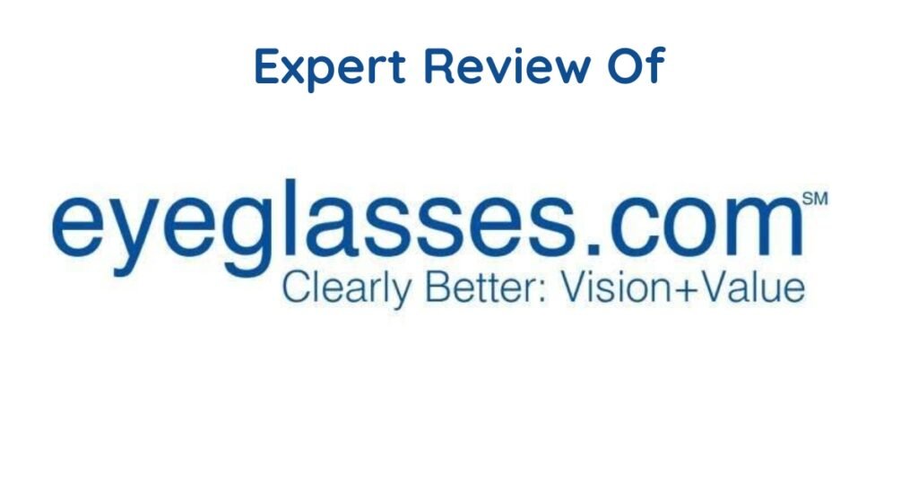 Eyeglasses.com Review
