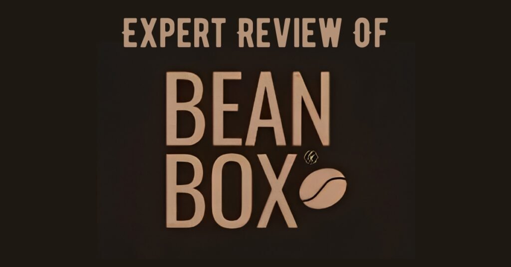 Bean Box Review