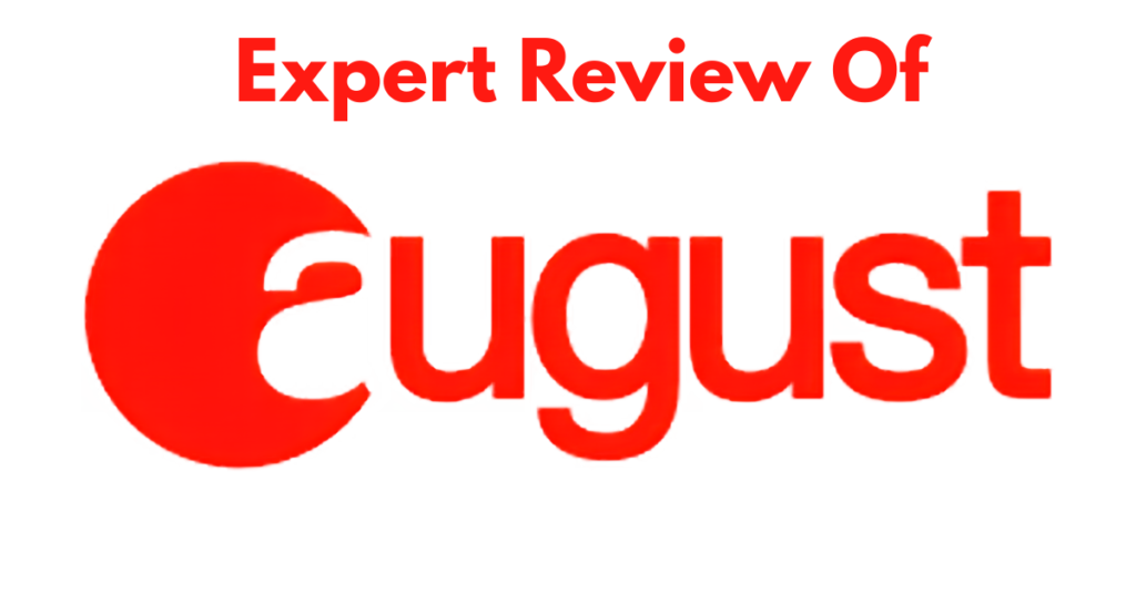 August Home Review