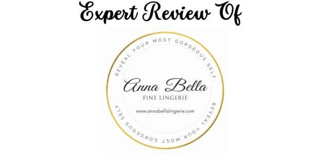 Anna Bella Fine Lingerie Review