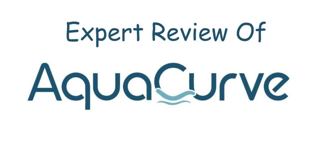 AquaCurve Review